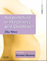 Zita West Acupuncture in Pregnancy and Childbirth 