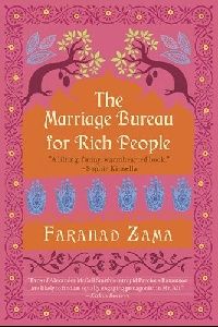 Zama, Farahad The Marriage Bureau for Rich People 