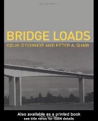 O'Connor Bridge Loads: An International Perspective 