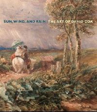 Wilcox Sun, Wind and Rain: The Art of David Cox 