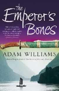 Adam Williams the emperors bones 