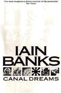 Banks, Iain () Canal Dreams ( ) 