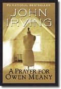 Irving John ( ) Irving A Prayer for Owen Meany 