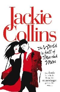 Collins, Jackie World is full of married men 