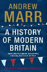 Andrew, Marr A History of modern britain Pb (  ) 