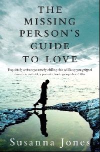 Jones Susanna The Missing Person's Guide To Love 
