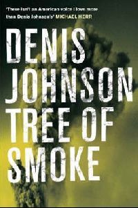 Johnson Denis Tree Of Smoke 