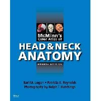 Logan, Bari M Mcminns color atlas of head/neck anatomy 