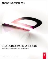 Adobe Indesign Cs5 Classroom in a Book [with CD]
