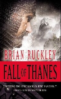 Brian, Ruckley Fall of Thanes ( ) 