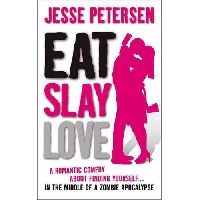Jesse Petersen Eat, slay, love (, , ) 
