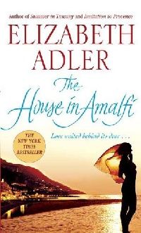 Adler Elizabeth The House in Amalfi 