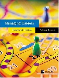 Обложка книги Managing Careers : theory and practice Обложка книги Managing Careers : theory and practice