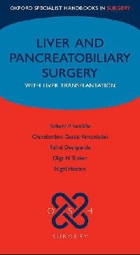 Sutcliffe, Robert; Antoniades, Charalambos Gustav; Liver and Pancreatobiliary Surgery (    ) 