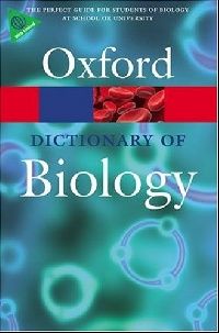 Robert Hine Oxford Dictionary of Biology (Oxford Paperback Reference) 