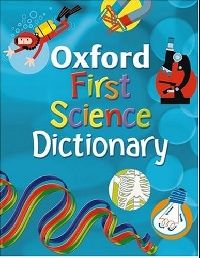 Graham Peacock Oxford First Science Dictionary (   ) 