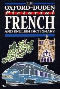 The Oxford-Duden Pictorial French and English Dictionary 2/e 