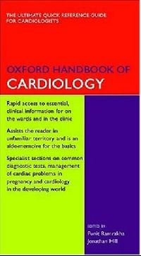 Jonathan, Ramrakha, Punit; Hill Oxford Handbook of Cardiology () 