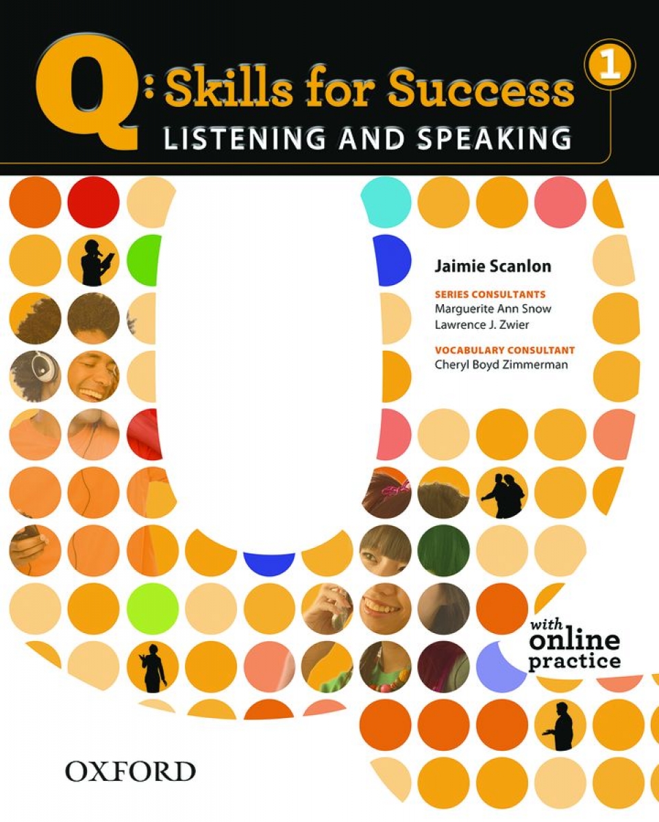 Jaimie Scanlon Q: Skills for Success Listening and Speaking 1 Student Book with Online Practice 