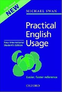 Michael Swan Practical English Usage International Student's Edition, Third Edition 