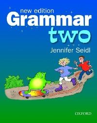 Jennifer, Seidl Grammar Two: Student's Book () 
