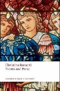 Christina, Rossetti Poems and prose 