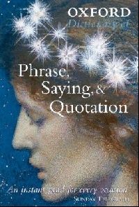 Ratcliffe Oxford Dictionary of Phrase, Saying & Quotation 3/e (Hb) 