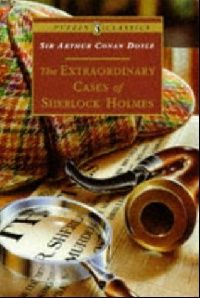 Doyle Arthur Conan (  ) Extraordinary Cases of Sherlock Holmes 