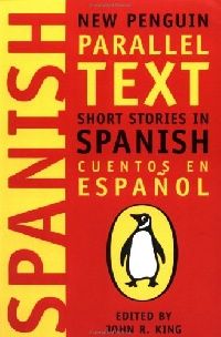 New Parallel Texts Short Stories in Spanish (   ) 