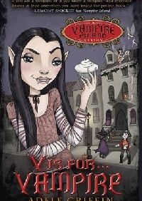 Griffin Adele V Is For? Vampire: A Vampire Island Story 