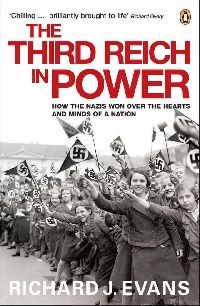 Richard J. Evans () The Third Reich In Power, 1933 - 1939 (   1933 - 1939) 
