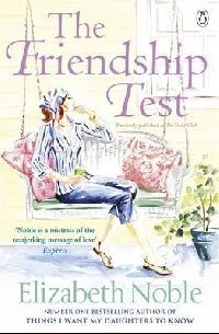 Elizabeth, Noble The Friendship Test ( ) 