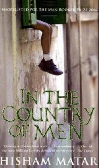 Matar Hisham In the Country of Men 