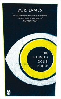 M. R. James The Haunted Dolls' House 