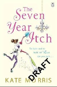 Kate Morris The Seven Year Itch 