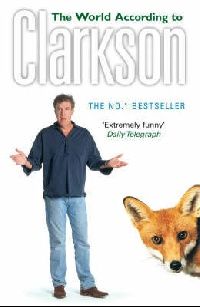 Jeremy Clarkson The World According to Clarkson (  ) 
