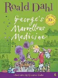 Dahl, Roald George's marvellous medicine (  ) 