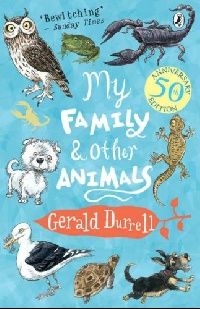 Durrell, G My Family and Other Animals (    ) 