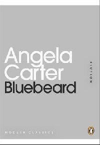 Carter, Angela Bluebeard ( ) 