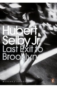 Jr., Hubert Selby Last exit to brooklyn 