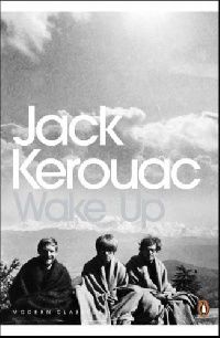 Jack Kerouac Wake up () 
