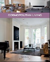 Home Series 29: Cosmopolitan Living ( ) 