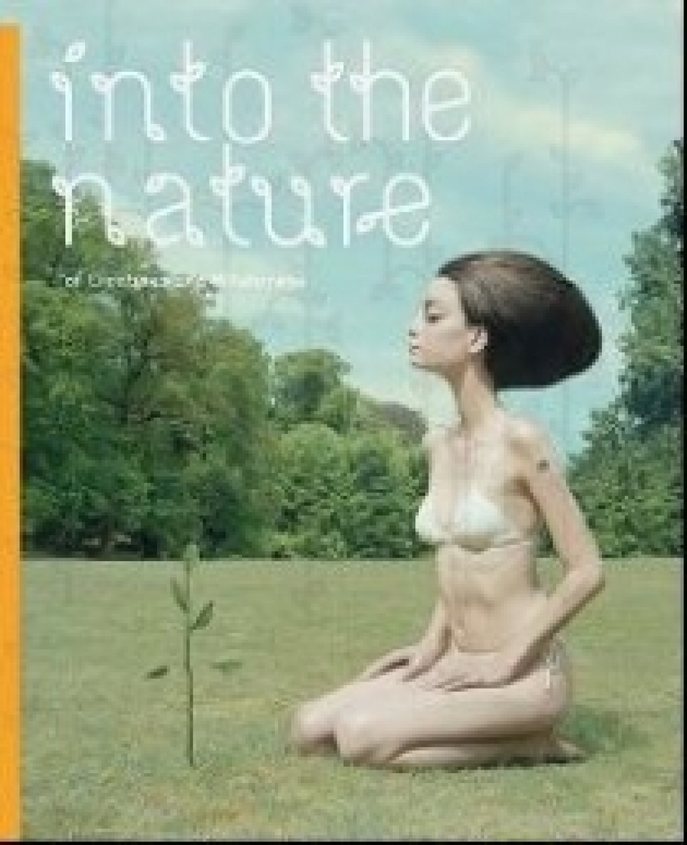 Katharina Klara Jung Into the Nature: Of Creatures and Wilderness (    ) 