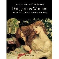 Laure Adler Dangerous Women (    ) 