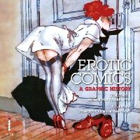 Tim, Pilcher Erotic comics: a graphic history Pb ( :  ) 