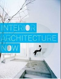 Jennifer Hudson Interior Architecture Now (pb) (  ) 