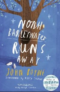 John Boyne Noah Barleywater runs away 