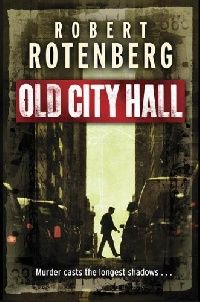 Robert Rotenberg Old city hall ( ) 