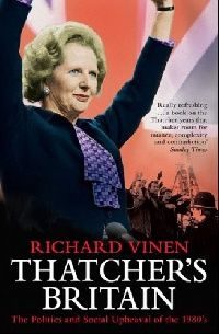Richard, Vinen Thatcher's britain 