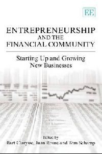 Clarysse Entrepreneurship and the Financial Community Starting Up and Growing New Businesses (   :     ) 